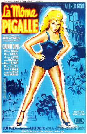 Постер: (La môme Pigalle, 1955 - вся информация о фильме на FilmNavi.ru