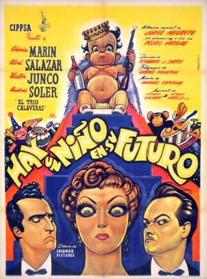 Постер: (Hay un niño en su futuro, 1952 - вся информация о фильме на FilmNavi.ru