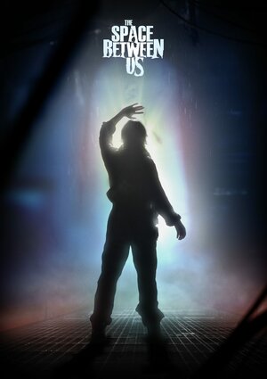 Постер: (Пространство между нами, 2015 - вся информация о мультфильме на FilmNavi.ru