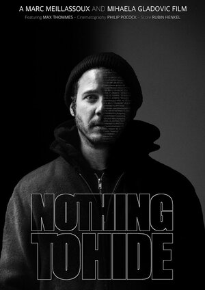 Постер: (Nothing to Hide, 2017 - вся информация о фильме на FilmNavi.ru