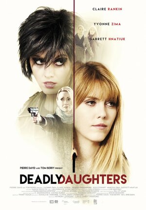 Постер: (Deadly Daughters, 2016 - вся информация о фильме на FilmNavi.ru