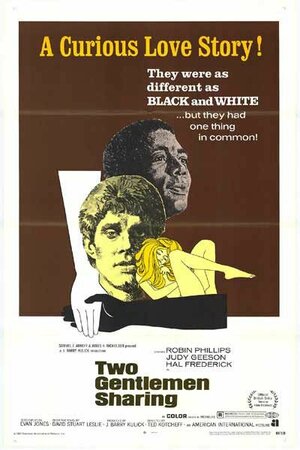 Постер: (Two Gentlemen Sharing, 1969 - вся информация о фильме на FilmNavi.ru