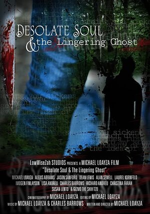 Постер: (Desolate Soul & The Lingering Ghost, 2019 - вся информация о фильме на FilmNavi.ru