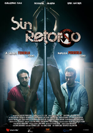 Постер: (Sin retorno, 2009 - вся информация о фильме на FilmNavi.ru