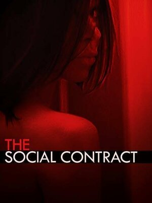 Постер: (The Social Contract, 2014 - вся информация о фильме на FilmNavi.ru