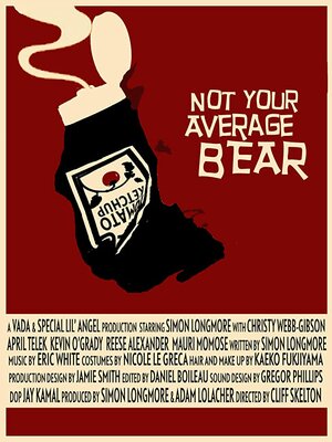 Постер: (Not Your Average Bear, 2020 - вся информация о фильме на FilmNavi.ru
