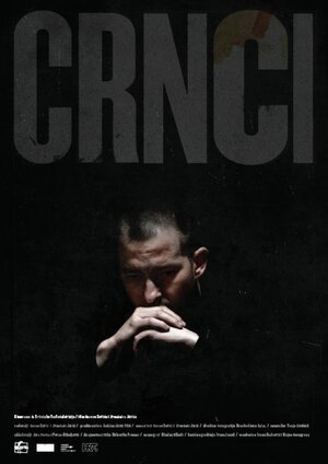 Постер: (Crnci, 2009 - вся информация о фильме на FilmNavi.ru