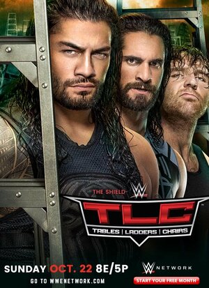 Постер: (WWE TLC: Столы, лестницы и стулья, 2017 - вся информация о фильме на FilmNavi.ru