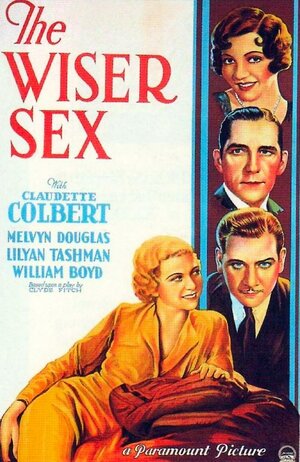 Постер: (The Wiser Sex, 1932 - вся информация о фильме на FilmNavi.ru