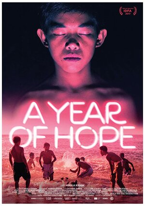 Постер: (A Year of Hope, 2017 - вся информация о фильме на FilmNavi.ru