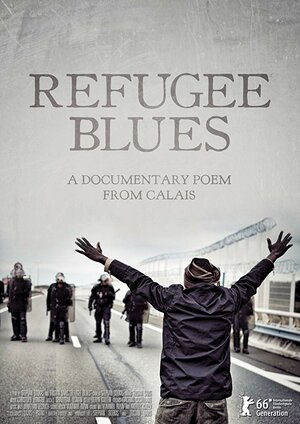 Постер: (Refugee Blues, 2016 - вся информация о фильме на FilmNavi.ru