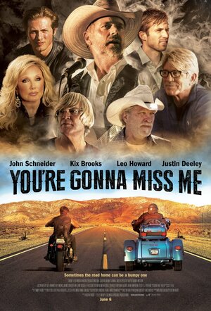 Постер: (You're Gonna Miss Me, 2017 - вся информация о фильме на FilmNavi.ru