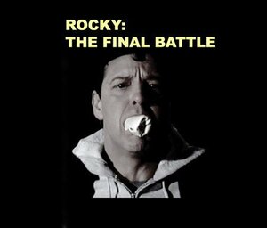 Постер: (Rocky: The Final Battle, 2007 - вся информация о фильме на FilmNavi.ru