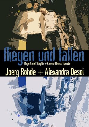 Постер: (Fliegen und fallen, 2006 - вся информация о фильме на FilmNavi.ru