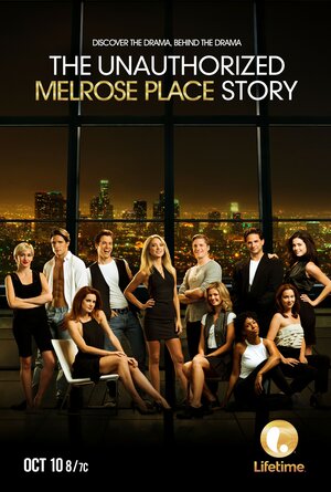 Постер: (The Unauthorized Melrose Place Story, 2015 - вся информация о фильме на FilmNavi.ru