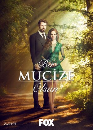 Постер: (Пусть свершится чудо, 2018 - вся информация о сериале на FilmNavi.ru