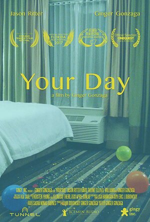 Постер: (Your Day, 2017 - вся информация о фильме на FilmNavi.ru