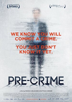 Постер: (Pre-crime: Потенциальные преступники, 2017 - вся информация о фильме на FilmNavi.ru
