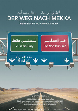 Постер: (Der Weg nach Mekka - Die Reise des Muhammad Asad, 2008 - вся информация о фильме на FilmNavi.ru