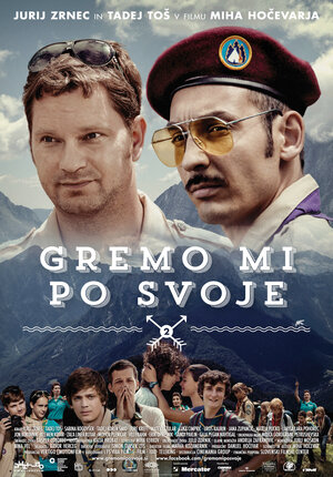 Постер: (Gremo mi po svoje 2, 2013 - вся информация о фильме на FilmNavi.ru