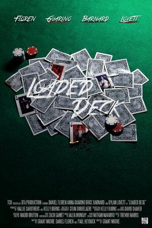 Постер: (Loaded Deck, 2013 - вся информация о фильме на FilmNavi.ru