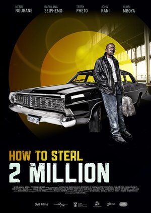 Постер: (How to Steal 2 Million, 2011 - вся информация о фильме на FilmNavi.ru