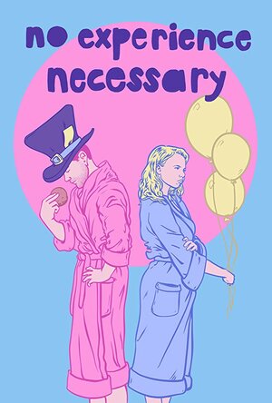 Постер: (No Experience Necessary, 2018 - вся информация о фильме на FilmNavi.ru