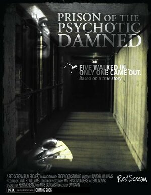Постер: (Prison of the Psychotic Damned: Terminal Remix, 2006 - вся информация о фильме на FilmNavi.ru