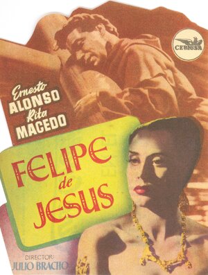 Постер: (Felipe de Jesús, 1949 - вся информация о фильме на FilmNavi.ru