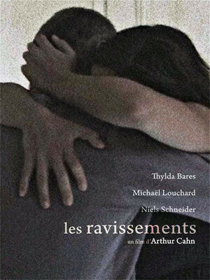 Постер: (Les ravissements, 2012 - вся информация о фильме на FilmNavi.ru
