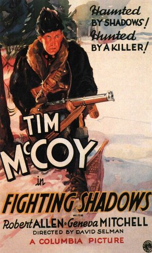 Постер: (Fighting Shadows, 1935 - вся информация о фильме на FilmNavi.ru