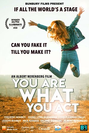 Постер: (You Are What You Act, 2018 - вся информация о фильме на FilmNavi.ru