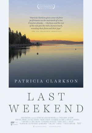 Постер: (Последний уик-энд, 2014 - вся информация о фильме на FilmNavi.ru