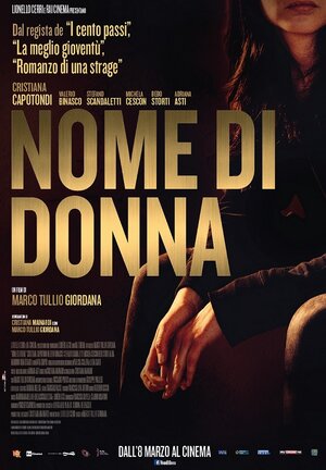 Постер: (Nome di donna, 2018 - вся информация о фильме на FilmNavi.ru