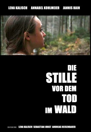 Постер: (Тишина после смерти в лесу, 2016 - вся информация о фильме на FilmNavi.ru