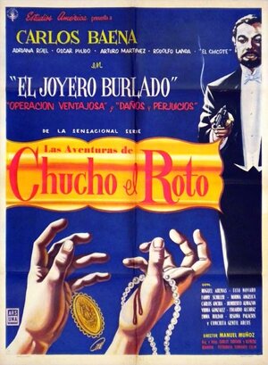 Постер: (Aventuras de Chucho el Roto, 1961 - вся информация о фильме на FilmNavi.ru