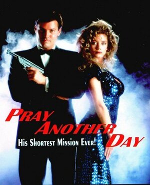 Постер: (Pray Another Day, 2003 - вся информация о фильме на FilmNavi.ru