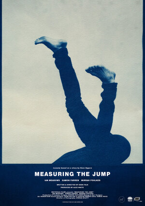 Постер: (Measuring The Jump, 2016 - вся информация о фильме на FilmNavi.ru