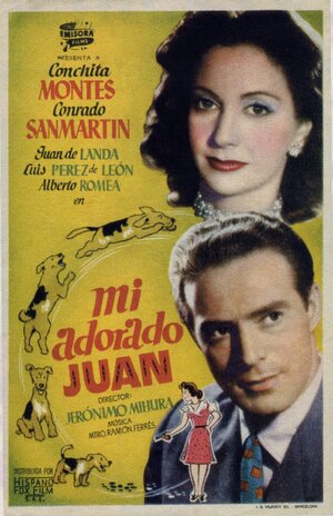 Постер: (Mi adorado Juan, 1950 - вся информация о фильме на FilmNavi.ru