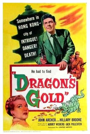 Постер: (Dragon's Gold, 1954 - вся информация о фильме на FilmNavi.ru