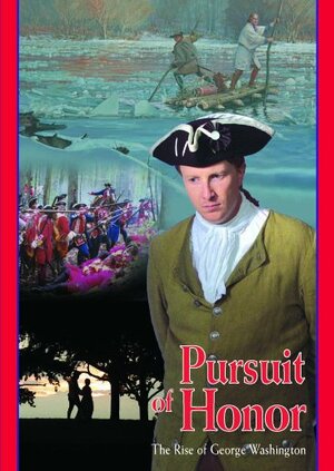 Постер: (Pursuit of Honor: The Rise of George Washington, 2006 - вся информация о фильме на FilmNavi.ru
