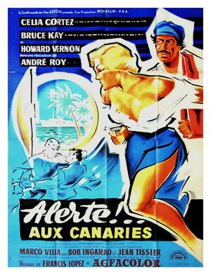 Постер: (Alerte aux Canaries, 1956 - вся информация о фильме на FilmNavi.ru