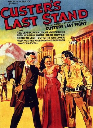 Постер: (Custer's Last Stand, 1936 - вся информация о фильме на FilmNavi.ru