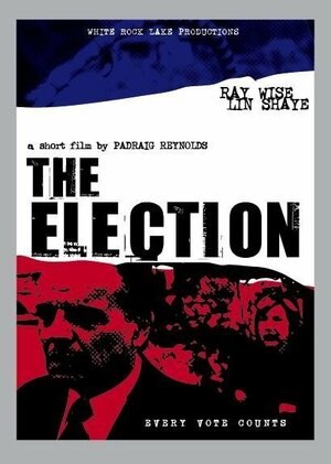 Постер: (The Election, 2007 - вся информация о фильме на FilmNavi.ru