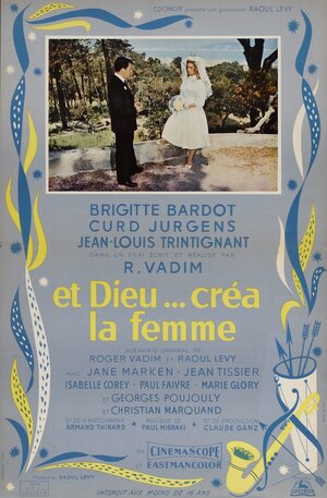 Постер: (И бог создал женщину, 1956 - вся информация о фильме на FilmNavi.ru