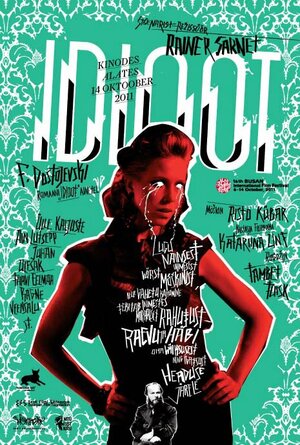 Постер: (Идиот, 2011 - вся информация о фильме на FilmNavi.ru