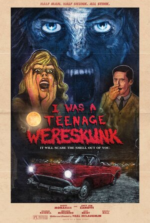 Постер: (I Was a Teenage Wereskunk, 2016 - вся информация о фильме на FilmNavi.ru