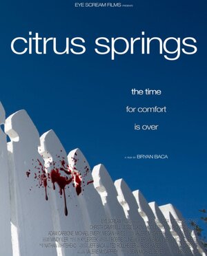 Постер: (Citrus Springs, 2016 - вся информация о фильме на FilmNavi.ru