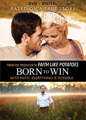 Постер: (Born to Win, 2014 - вся информация о фильме на FilmNavi.ru