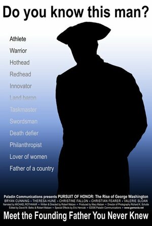Постер: (Pursuit of Honor: The Rise of George Washington, 2006 - вся информация о фильме на FilmNavi.ru